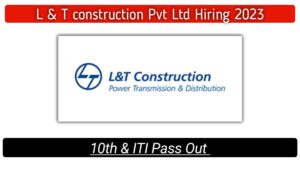 L&T construction Pvt Ltd 
