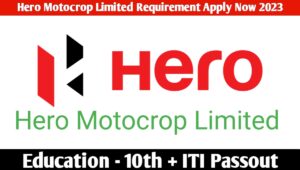 Hero Motocrop Requirement Apply Now