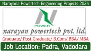 Narayana Powertech Engineers Jobs 2023