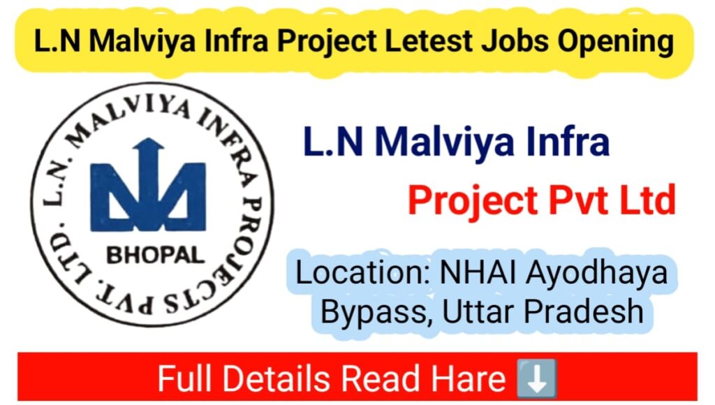 L N Malviya Infra Project Recruitment 2023