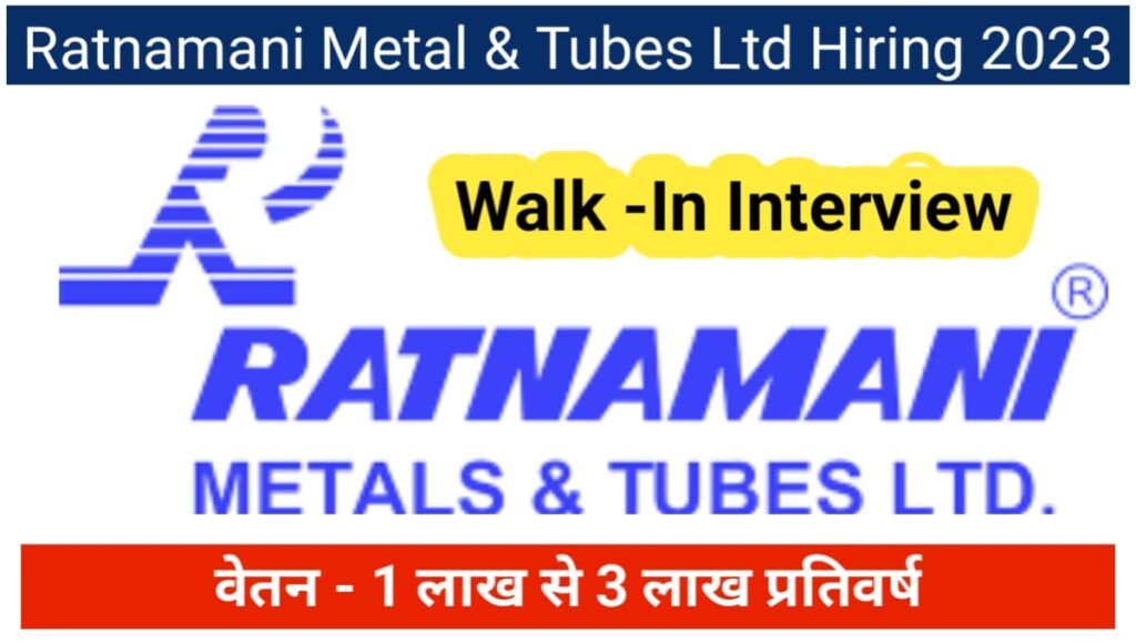 Ratnamani Metal & Tubes Ltd Vacancies