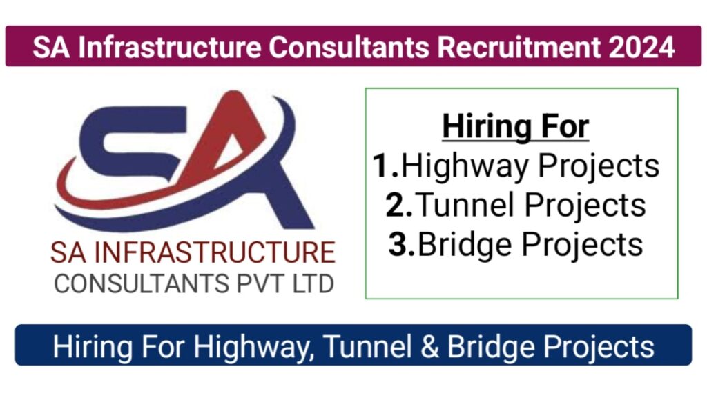 SA Infrastructure Consultants Pvt Ltd Recruitment 2024