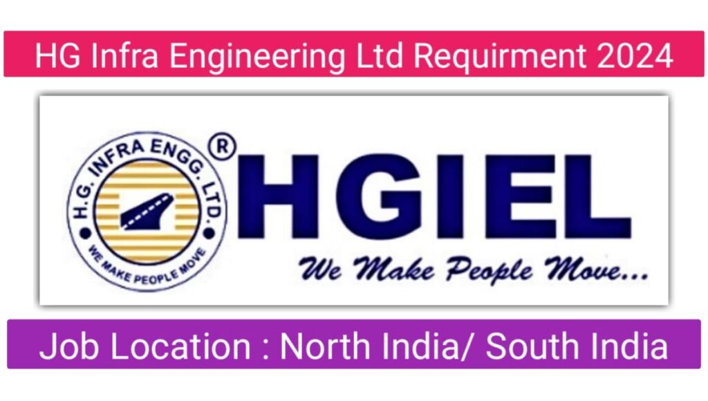 HG Infra Engineering Ltd New Vacancy 2024