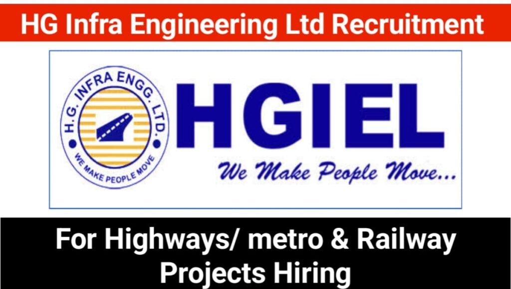 HG Infra Engineering Ltd Hiring 2024