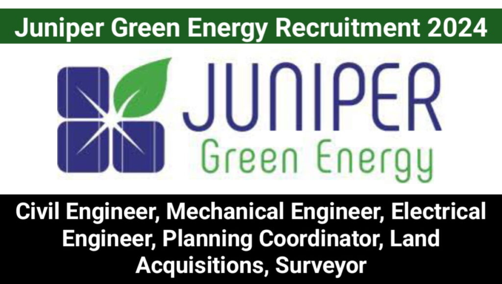 Juniper Green Energy Recruitment 2024