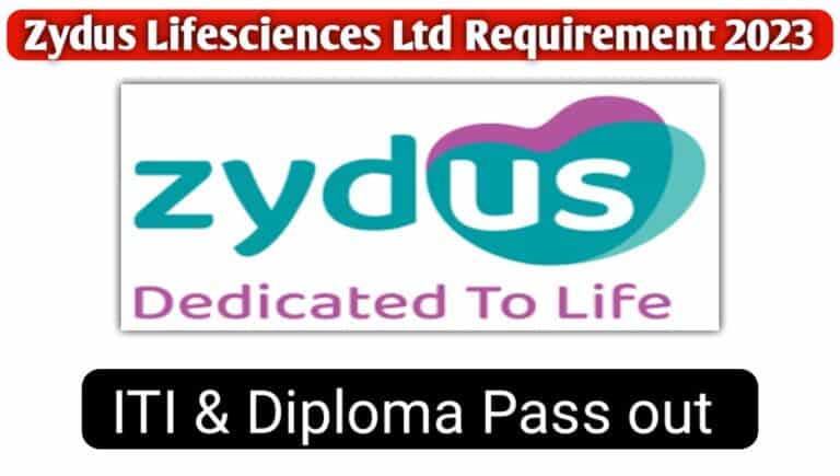 Zydus Lifesciences Limited Requirement 2023