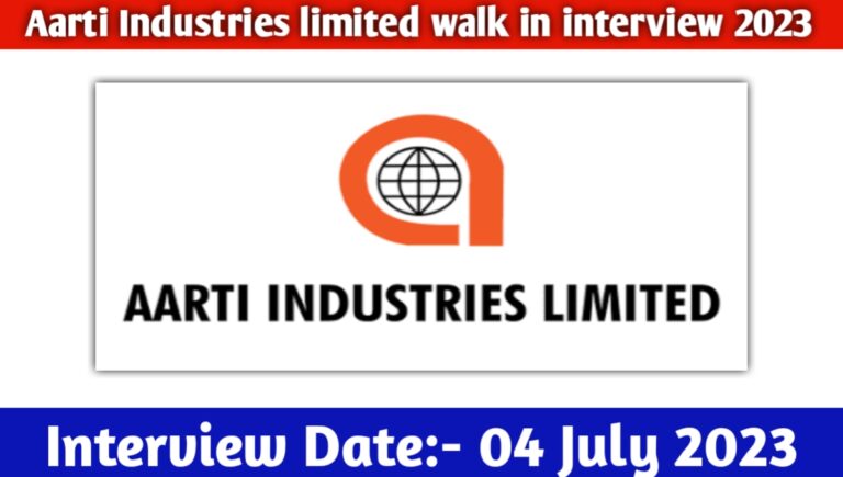 Aarti Industries Hiring 2023