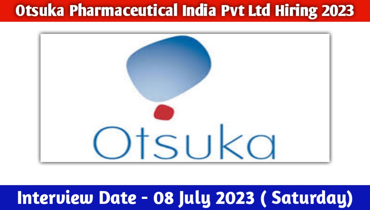 Otsuka Pharma Requirement 2023