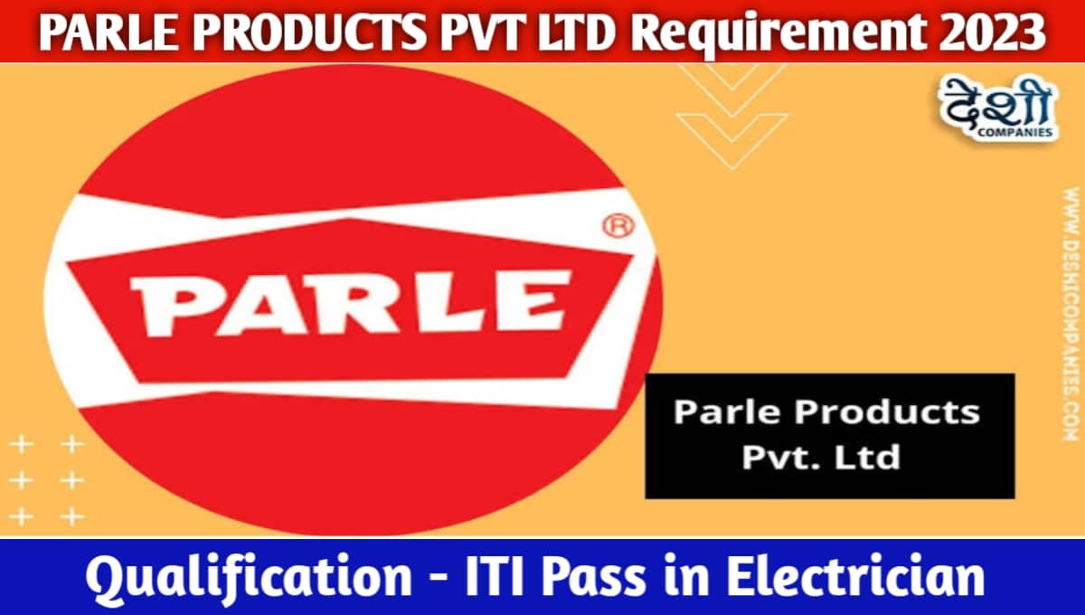 Parle Products Letest Hiring 2023