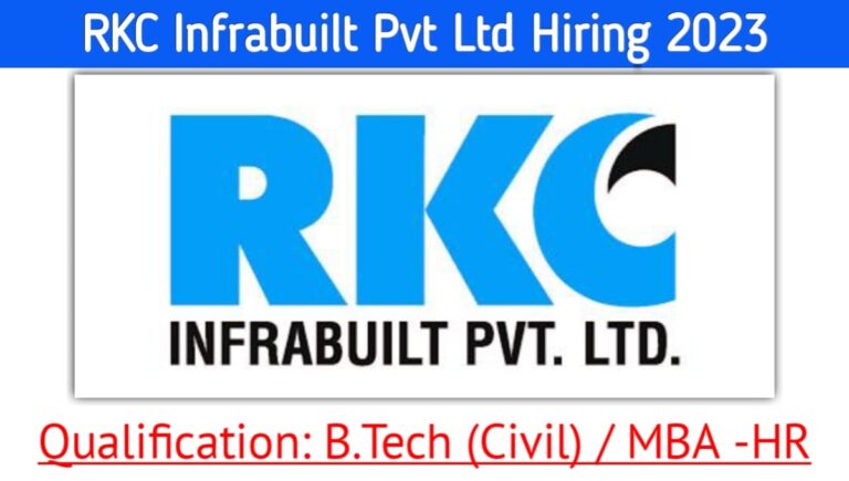 RKC Infrabuilt Hiring 2023