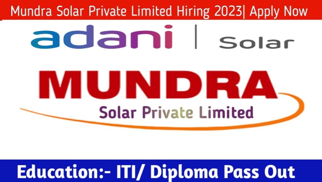 Mundra Solar Freshers Jobs 2023