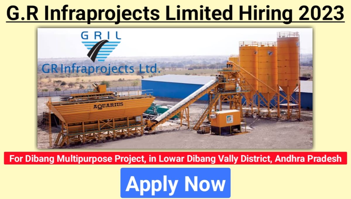 G.R Infraprojects Limited Hiring 2023