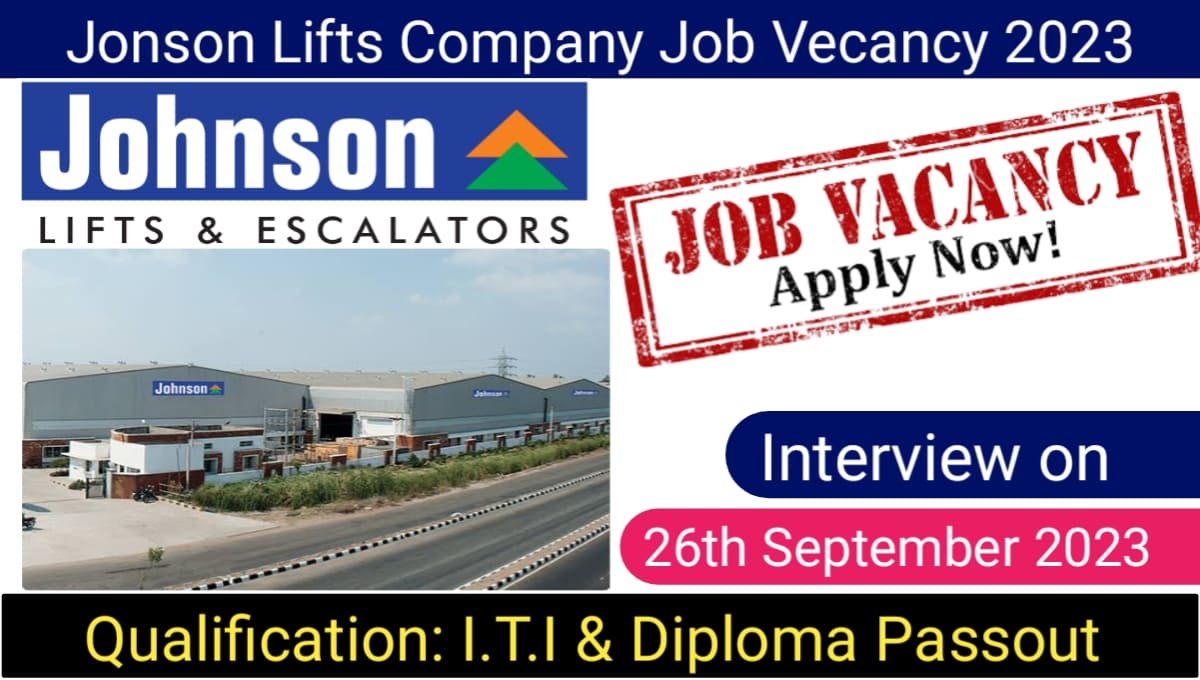 Jonson Lifts Company Job Vecancy 2023