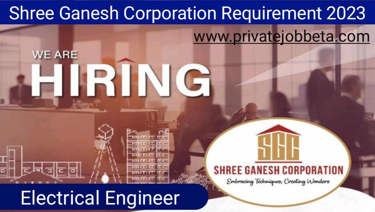 Shree Ganesh Corporation Requirement 2023