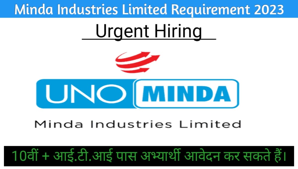 Uno Minda Limited Requirement 2023