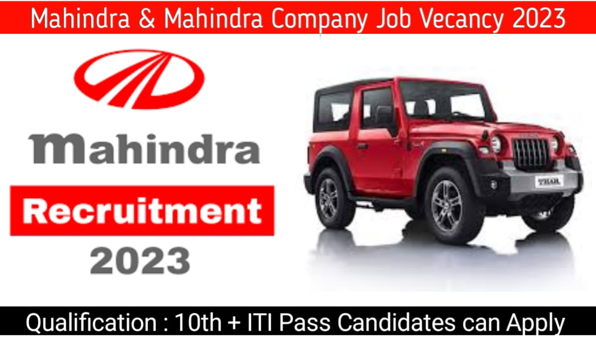 Mahindra & Mahindra Company Recruitment 2023