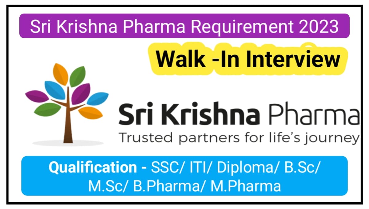 Sri Krishna Pharma Requirement 2023