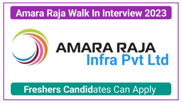 Amara Raja Infra Pvt Ltd Vacancy