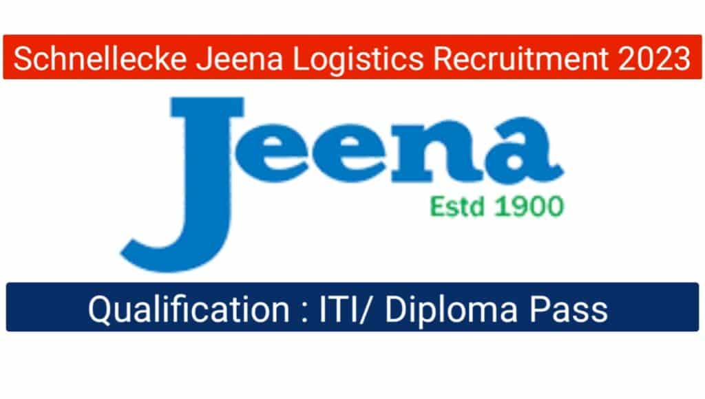 Schnellecke Jeena Logistics India Recruitment 2023