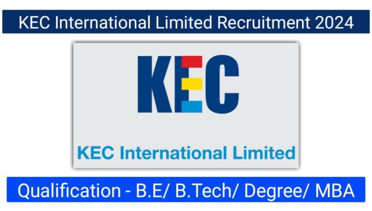 KEC International Ltd Hiring 2024