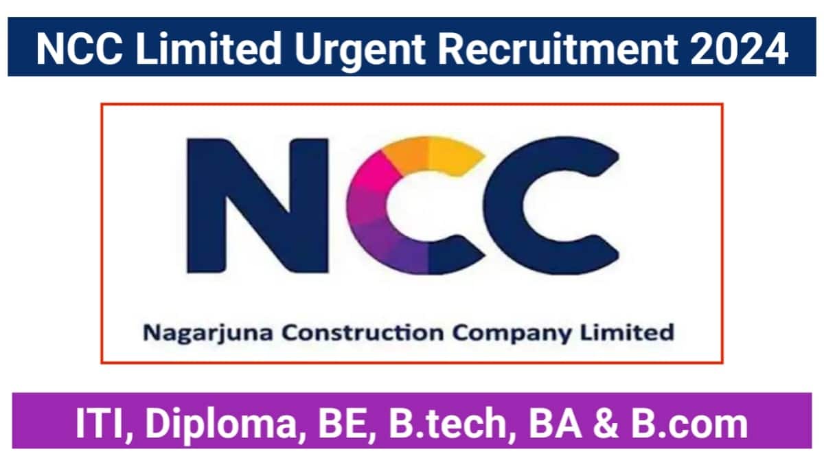 NCC Limited New Vacancy 2024 Engineering Jobs Opening Near Me