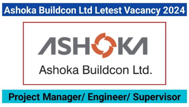 Ashoka Buildcon Ltd Vacancy 2024