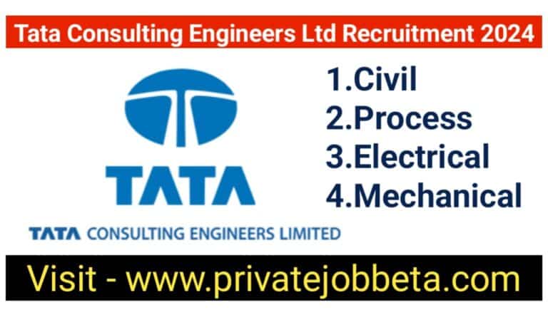 Tata Consulting Engineers Ltd Recruitment 2024