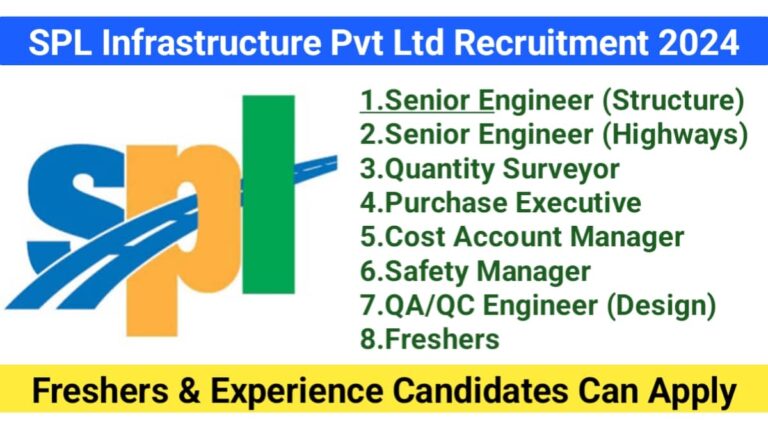 SPL infrastructure Pvt Ltd Hiring 2024