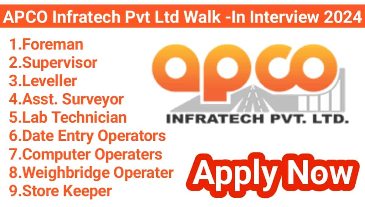 APCO Infratech Pvt Ltd Recruitment 2024 Walk In Interview 08th January