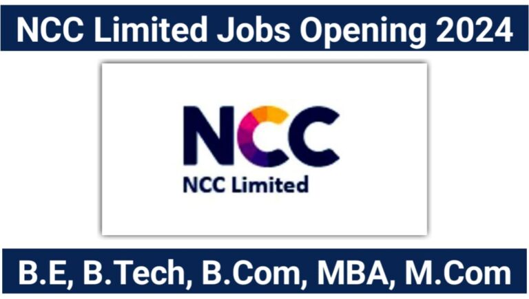 NCC Limited Jobs Opening 2024