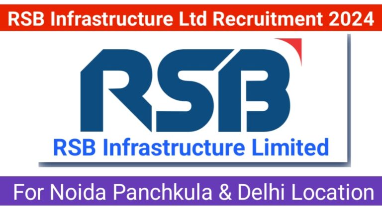 RSB Infrastructure Pvt Ltd Hiring 2024