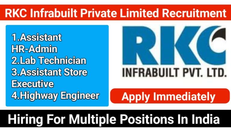 RKC Infrabuild Pvt Ltd Hiring 2024