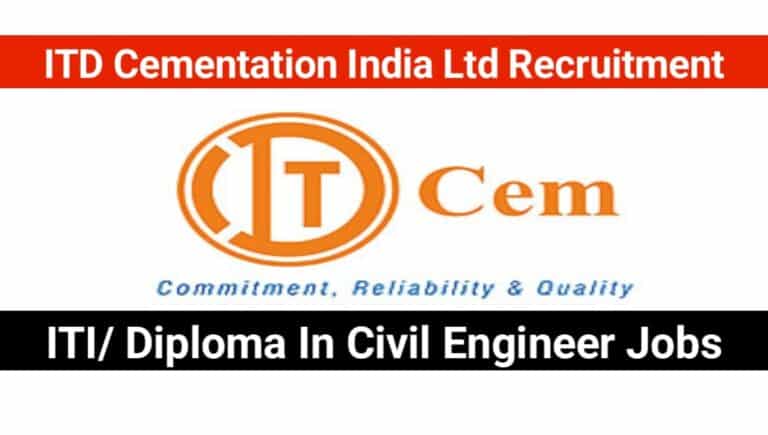 ITD Cementation India Ltd Hiring 2024