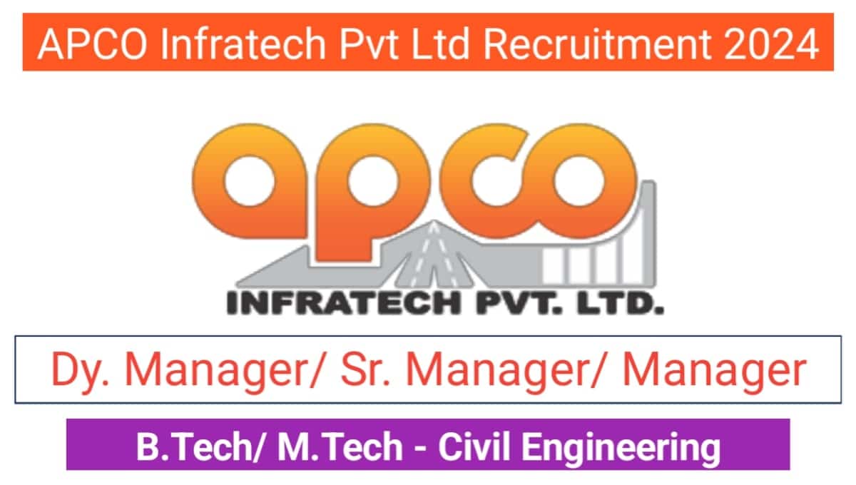 Apco Infratech Pvt Ltd Hiring 2024