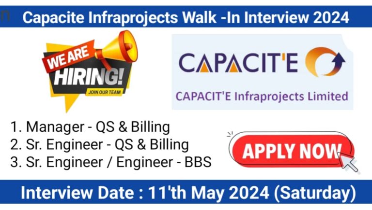 Capacite Infraprojects Walk -In Interview 2024