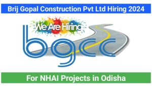 Brij Gopal Construction Recruitment 2024